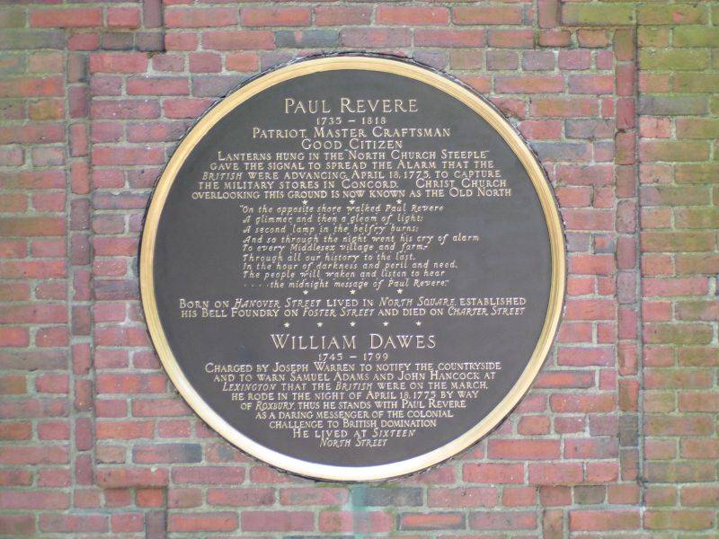 Paul Revere Midnight Ride Poem. This plaque commemorating Revere's ride to warn the American patriots of the approaching Britishcan be found in a small park located behind the Old North